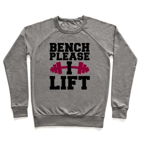 Virgin Teez  Pullover Crewneck Sweatshirt / x-small / Heathered Gray BENCH PLEASE, I LIFT CREWNECK SWEATSHIRT