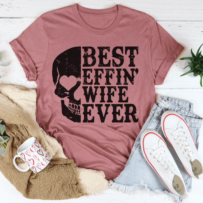 Best Wife Ever Skull Tee