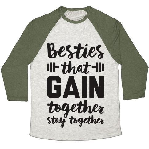 Virgin Teez  Baseball Tee Unisex Tri-Blend Baseball Tee / small / Oatmeal / Moss BESTIES THAT GAIN TOGETHER STAY TOGETHER UNISEX TRI-BLEND BASEBALL TEE