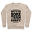 Virgin Teez  Pullover Crewneck Sweatshirt / x-small / Heathered Oatmeal BETTER SORE THAN SORRY CREWNECK SWEATSHIRT