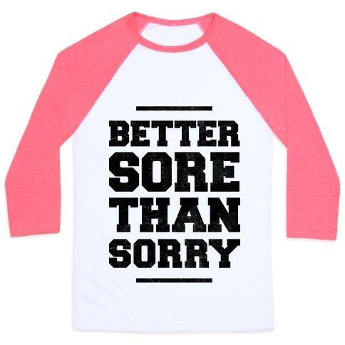 Virgin Teez  Baseball Tee Unisex Classic Baseball Tee / x-small / White/Neon Pink BETTER SORE THAN SORRY UNISEX CLASSIC BASEBALL TEE