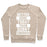 Virgin Teez  Pullover Crewneck Sweatshirt / x-small / Heathered Oatmeal BETTER SORE TODAY THAN SORRY TOMORROW CREWNECK SWEATSHIRT