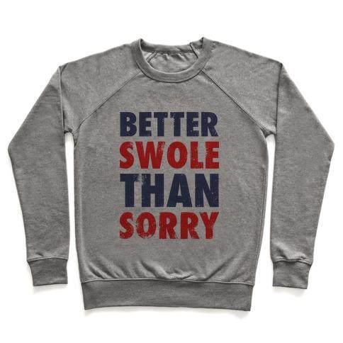 Virgin Teez  Pullover Crewneck Sweatshirt / x-small / Heathered Gray BETTER SWOLE THAN SORRY (TANK) CREWNECK SWEATSHIRT