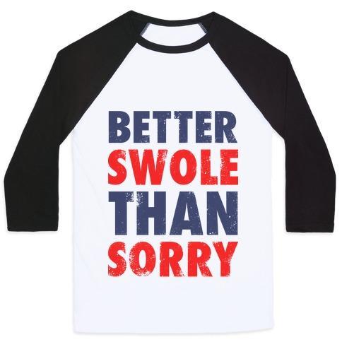 Virgin Teez  Baseball Tee Unisex Classic Baseball Tee / x-small / White/Black BETTER SWOLE THAN SORRY (TANK) UNISEX CLASSIC BASEBALL TEE