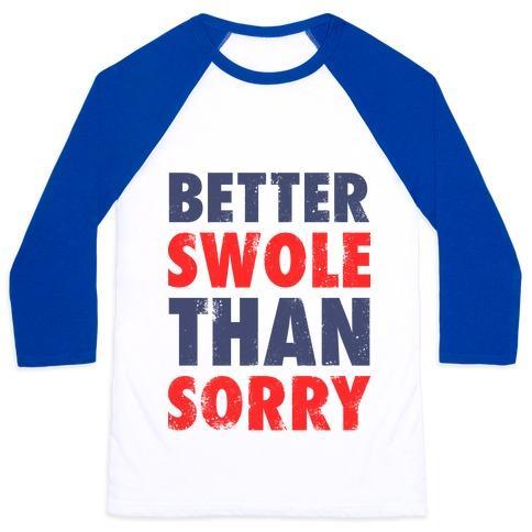 Virgin Teez  Baseball Tee Unisex Classic Baseball Tee / x-small / White/Blue BETTER SWOLE THAN SORRY (TANK) UNISEX CLASSIC BASEBALL TEE