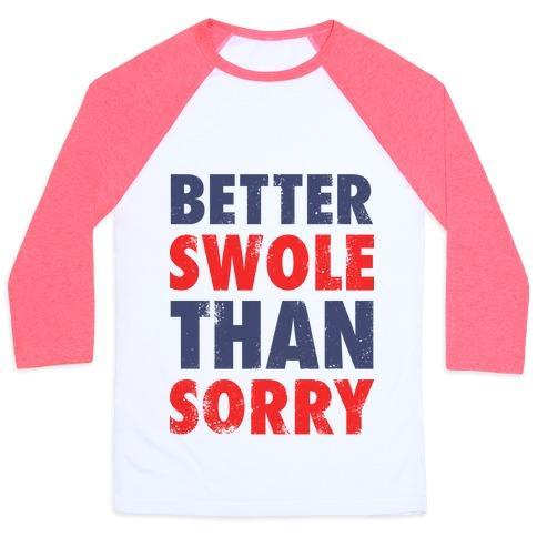 Virgin Teez  Baseball Tee Unisex Classic Baseball Tee / x-small / White/Neon Pink BETTER SWOLE THAN SORRY (TANK) UNISEX CLASSIC BASEBALL TEE