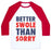 Virgin Teez  Baseball Tee Unisex Classic Baseball Tee / x-small / White/Red BETTER SWOLE THAN SORRY (TANK) UNISEX CLASSIC BASEBALL TEE