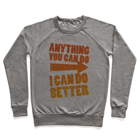 Virgin Teez  Pullover Crewneck Sweatshirt / x-small / Heathered Gray BETTER THAN YOU (TRAINING PAIR, PART 1) CREWNECK SWEATSHIRT