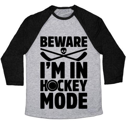 Virgin Teez  Baseball Tee Unisex Tri-Blend Baseball Tee / small / Athletic Gray / Black BEWARE I'M IN HOCKEY MODE UNISEX TRI-BLEND BASEBALL TEE
