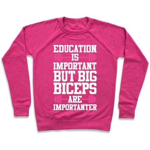 Virgin Teez  Pullover Crewneck Sweatshirt / x-small / Deep Pink BIG BICEPS ARE IMPORTANTER CREWNECK SWEATSHIRT