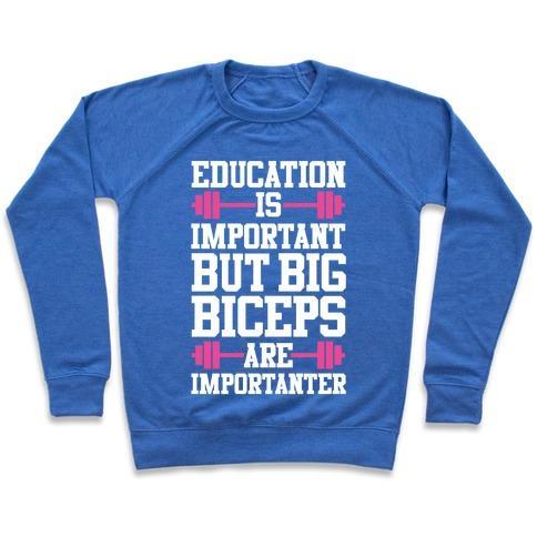 Virgin Teez  Pullover Crewneck Sweatshirt / x-small / Heathered Blue BIG BICEPS ARE IMPORTANTER CREWNECK SWEATSHIRT