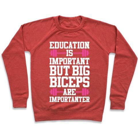 Virgin Teez  Pullover Crewneck Sweatshirt / x-small / Heathered Red BIG BICEPS ARE IMPORTANTER CREWNECK SWEATSHIRT