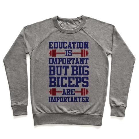 Virgin Teez  Pullover Crewneck Sweatshirt / x-small / Heathered Gray BIG BICEPS ARE IMPORTANTER CREWNECK SWEATSHIRT