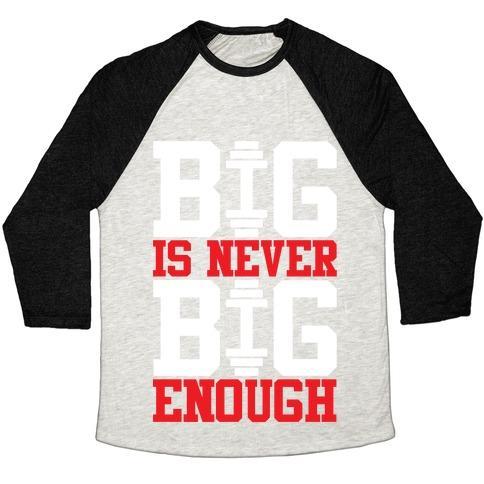 Virgin Teez  Baseball Tee Unisex Tri-Blend Baseball Tee / small / Oatmeal / Black BIG IS NEVER BIG ENOUGH UNISEX TRI-BLEND BASEBALL TEE