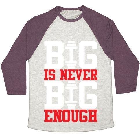 Virgin Teez  Baseball Tee Unisex Tri-Blend Baseball Tee / small / Oatmeal / Maroon BIG IS NEVER BIG ENOUGH UNISEX TRI-BLEND BASEBALL TEE