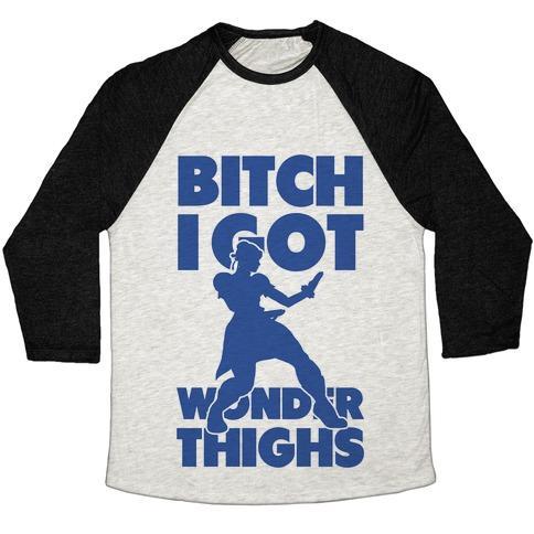 Virgin Teez  Baseball Tee Unisex Tri-Blend Baseball Tee / small / Oatmeal / Black BITCH I GOT WONDER THIGHS UNISEX TRI-BLEND BASEBALL TEE
