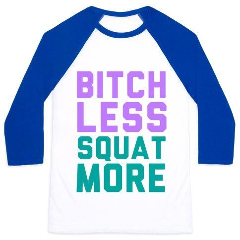 Virgin Teez  Baseball Tee Unisex Classic Baseball Tee / x-small / White/Blue BITCH LESS SQUAT MORE UNISEX CLASSIC BASEBALL TEE