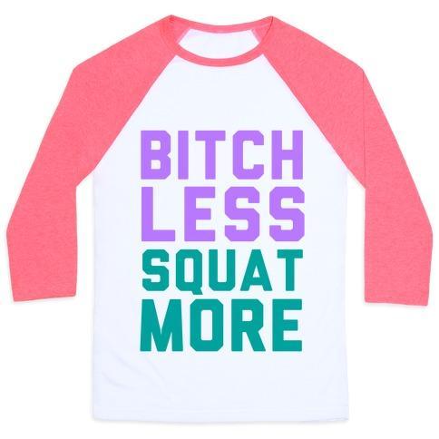 Virgin Teez  Baseball Tee Unisex Classic Baseball Tee / x-small / White/Neon Pink BITCH LESS SQUAT MORE UNISEX CLASSIC BASEBALL TEE