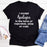 I Accept Apologies T-Shirt