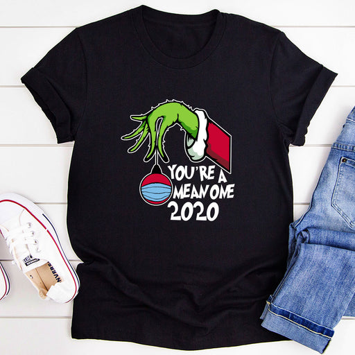 Youre Mean One 2020 T-Shirt