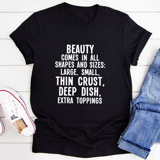 Beauty Comes in All Shapes and Sizes T-Shirt
