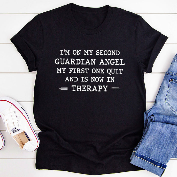 Im On My Second Guardian Angel T-Shirt