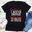 Dont Test Me T-Shirt