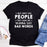 I Just Dont Like People T-Shirt