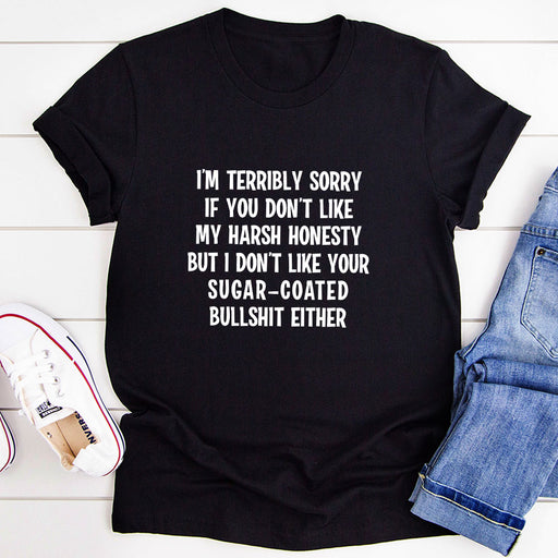 Im Terribly Sorry T-Shirt