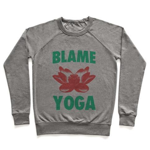 Virgin Teez  Pullover Crewneck Sweatshirt / x-small / Heathered Gray BLAME YOGA CREWNECK SWEATSHIRT