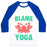 Virgin Teez  Baseball Tee Unisex Classic Baseball Tee / x-small / White/Blue BLAME YOGA UNISEX CLASSIC BASEBALL TEE