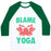 Virgin Teez  Baseball Tee Unisex Classic Baseball Tee / x-small / White/Dark Green BLAME YOGA UNISEX CLASSIC BASEBALL TEE
