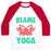 Virgin Teez  Baseball Tee Unisex Classic Baseball Tee / x-small / White/Red BLAME YOGA UNISEX CLASSIC BASEBALL TEE