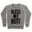 Virgin Teez  Pullover Crewneck Sweatshirt / x-small / Heathered Gray BLESS MY BUTT CREWNECK SWEATSHIRT