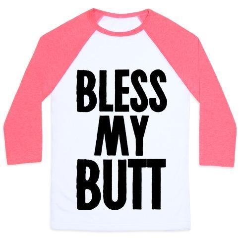 Virgin Teez  Baseball Tee Unisex Classic Baseball Tee / x-small / White/Neon Pink BLESS MY BUTT UNISEX CLASSIC BASEBALL TEE