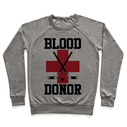 Virgin Teez  Pullover Crewneck Sweatshirt / x-small / Heathered Gray BLOOD DONOR HOCKEY CREWNECK SWEATSHIRT