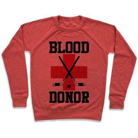 Virgin Teez  Pullover Crewneck Sweatshirt / x-small / Heathered Red BLOOD DONOR HOCKEY CREWNECK SWEATSHIRT