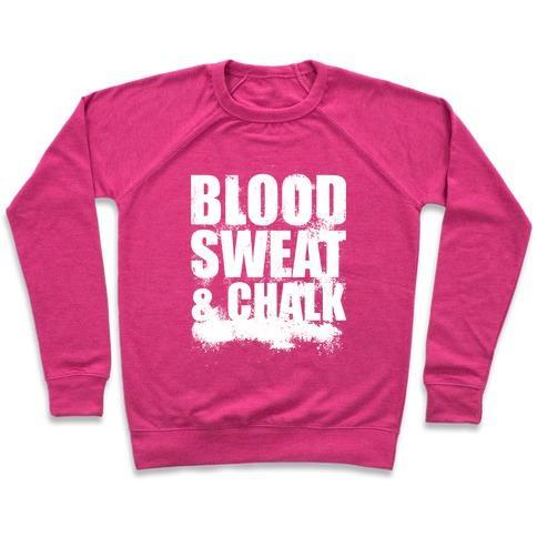 Virgin Teez  Pullover Crewneck Sweatshirt / x-small / Deep Pink BLOOD SWEAT & CHALK CREWNECK SWEATSHIRT