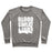 Virgin Teez  Pullover Crewneck Sweatshirt / x-small / Heathered Gray BLOOD SWEAT & CHALK CREWNECK SWEATSHIRT