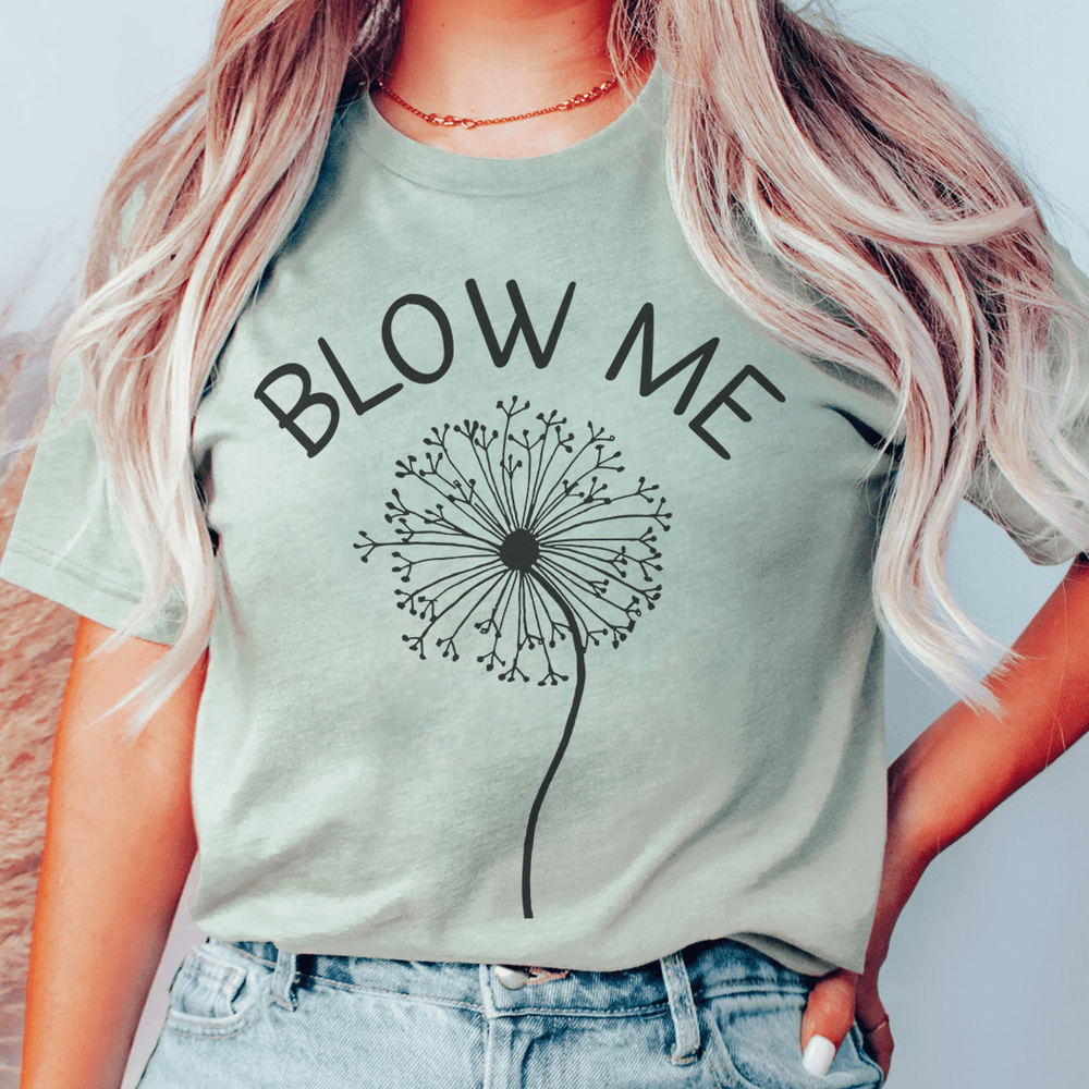 Blow Me T-Shirt