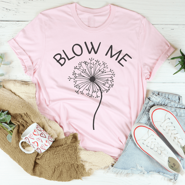Blow Me T-Shirt