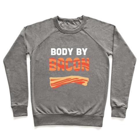 Virgin Teez  Pullover Crewneck Sweatshirt / x-small / Heathered Gray BODY BY BACON CREWNECK SWEATSHIRT