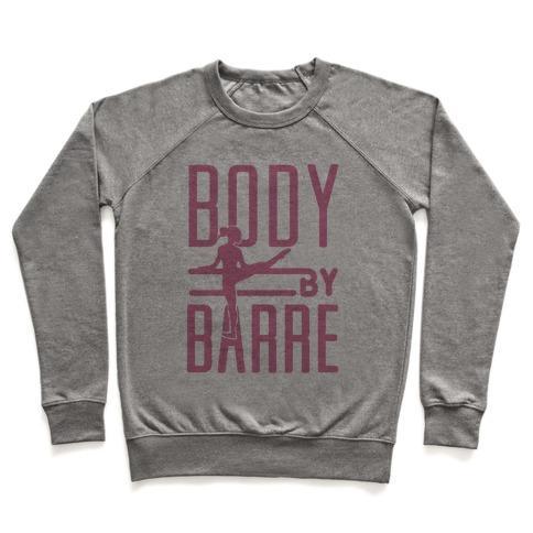 Virgin Teez  Pullover Crewneck Sweatshirt / x-small / Heathered Gray BODY BY BARRE CREWNECK SWEATSHIRT