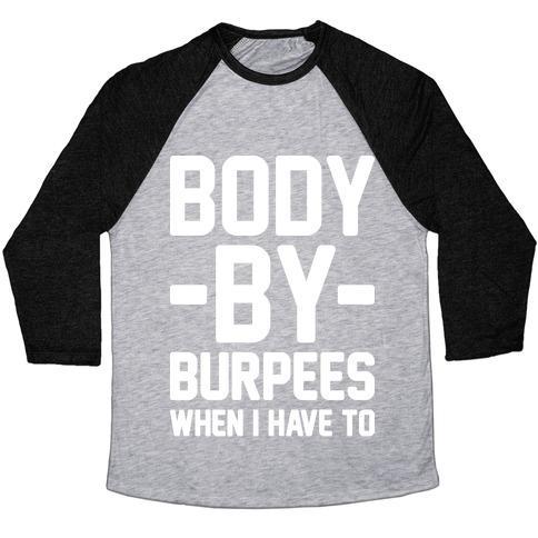Virgin Teez  Baseball Tee Unisex Tri-Blend Baseball Tee / small / Athletic Gray / Black BODY BY BURPEES UNISEX TRI-BLEND BASEBALL TEE