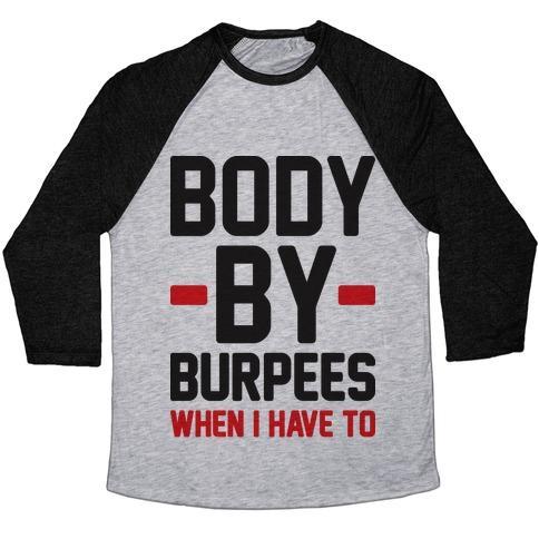Virgin Teez  Baseball Tee Unisex Tri-Blend Baseball Tee / small / Athletic Gray / Black BODY BY BURPEES UNISEX TRI-BLEND BASEBALL TEE
