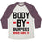 Virgin Teez  Baseball Tee Unisex Tri-Blend Baseball Tee / small / Oatmeal / Maroon BODY BY BURPEES UNISEX TRI-BLEND BASEBALL TEE