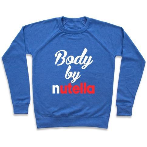 Virgin Teez  Pullover Crewneck Sweatshirt / x-small / Heathered Blue BODY BY NUTELLA CREWNECK SWEATSHIRT