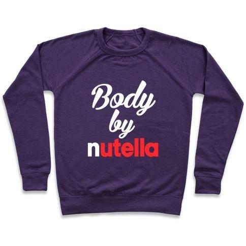 Virgin Teez  Pullover Crewneck Sweatshirt / x-small / Purple BODY BY NUTELLA CREWNECK SWEATSHIRT