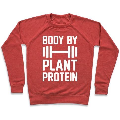 Virgin Teez  Pullover Crewneck Sweatshirt / x-small / Heathered Red BODY BY PLANT PROTEIN CREWNECK SWEATSHIRT