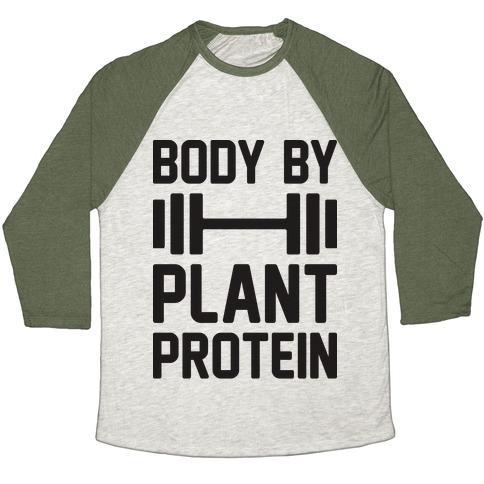 Virgin Teez  Baseball Tee Unisex Tri-Blend Baseball Tee / small / Oatmeal / Moss BODY BY PLANT PROTEIN UNISEX TRI-BLEND BASEBALL TEE